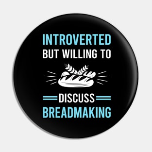 Introverted Breadmaking Bread Making Pin