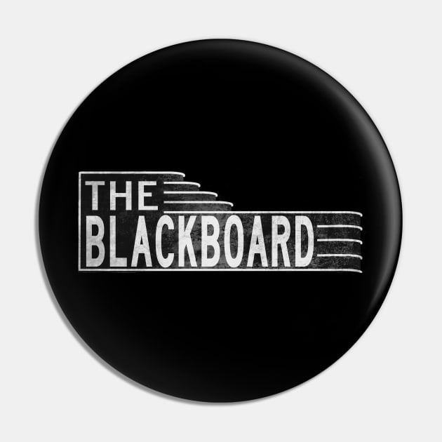 The Blackboard Pin by ShredBeard