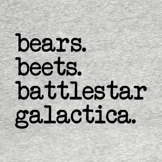 Discover The Office - Bears Beets Battlestar Galactica - The Office Usa - T-Shirt