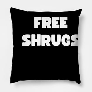 free shrugs Pillow