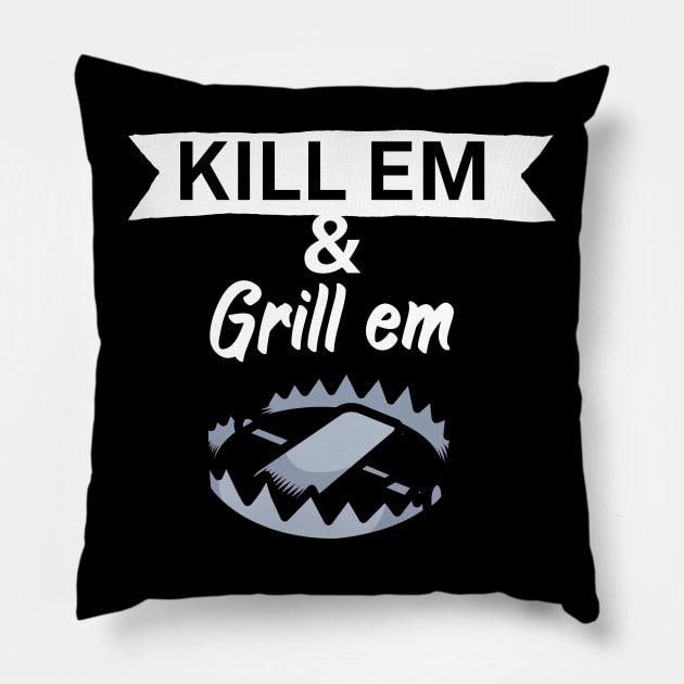 Kill em and Grill em Pillow by maxcode