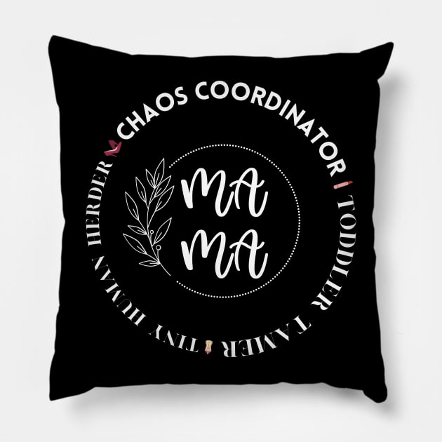 Chaos coordinator/toddler tamer/tiny human herder Pillow by InnovativeLifeShop