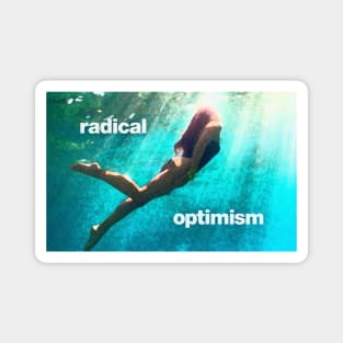 Radical Optimism Magnet