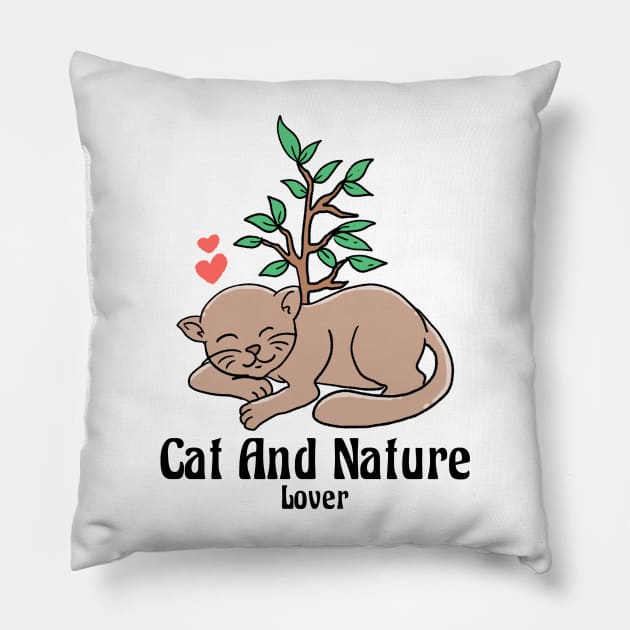 CAT AND NATURE LOVER Pillow by FUNRECT
