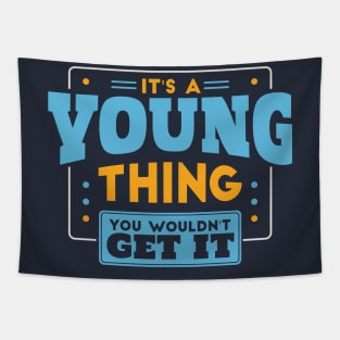 It's a Young Thing, You Wouldn't Get It // Young Family Last Name Tapestry