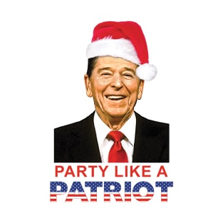 Party Like A Patriot Ronald Reagan Holiday Xmas Usa T-Shirt