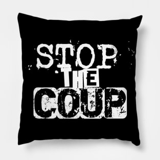 Stop the Coup - Punk Pillow