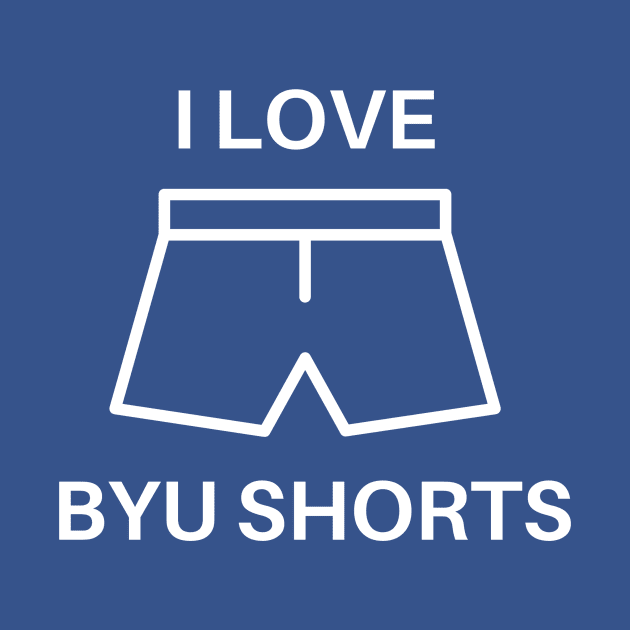 I LOVE BYU SHORTS by Track XC Life