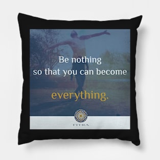 FITRA -  Be nothing Pillow