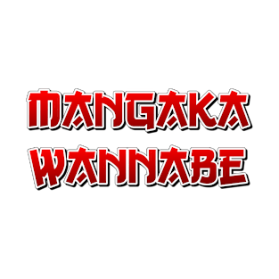 Mangaka Wannabe T-Shirt