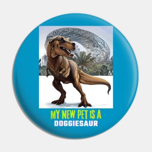 My New Pet is a Doggiesaur (dog head and dinosaur body) Pin