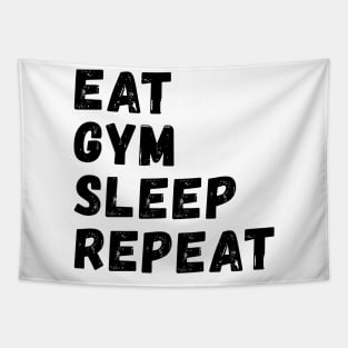 Eat Gym Sleep Repeat quote Tapestry