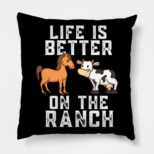 Life On The Ranch Pillow