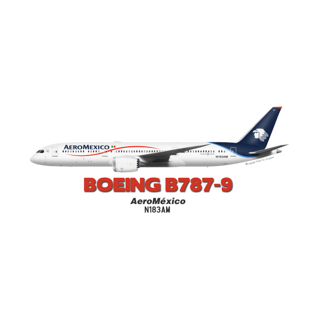 Boeing B787-9 - AeroMéxico by TheArtofFlying