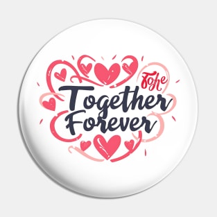 Together forever Pin