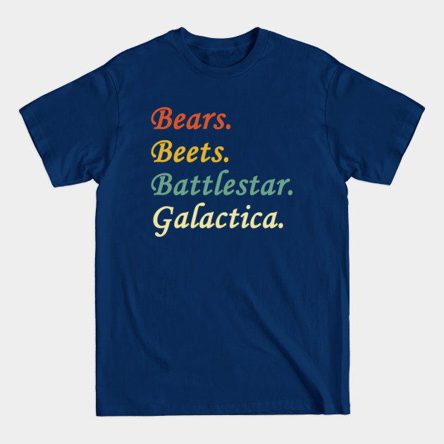 Disover Bears Beets Battlestar Galactica T-Shirts