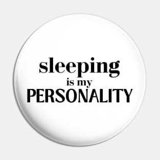 Most Likely to Take a Nap, Sleeping Is My Personality Funny Pin