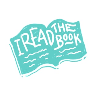 I Read The Book T-Shirt