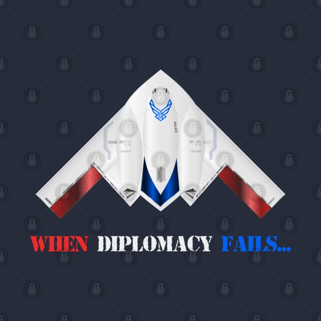 When Diplomacy Fails - USAF B2 Spirit Redwing Bomber Patriot Edition by geodesyn