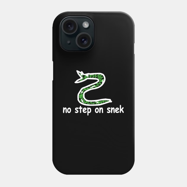 NO STEP ON SNEK Phone Case by ballhard