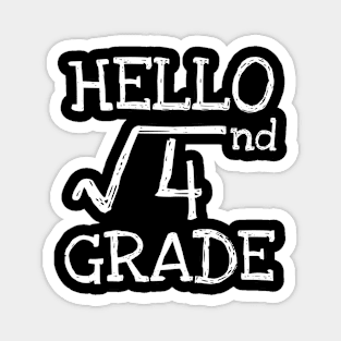 Hello 2nd grade Square Root of 4 math Teacher Magnet