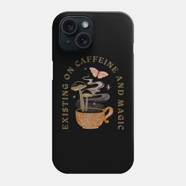 Caffeine and magic Phone Case by Off The Hook Studio