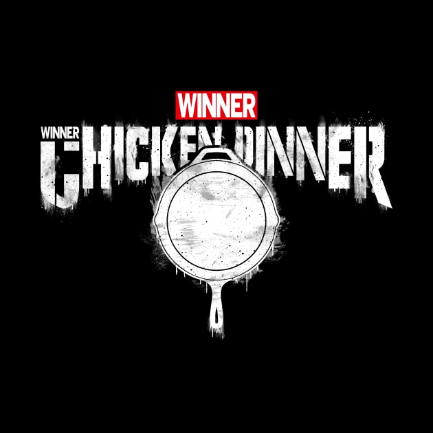 Winner winner chicken dinner parody by Bomdesignz