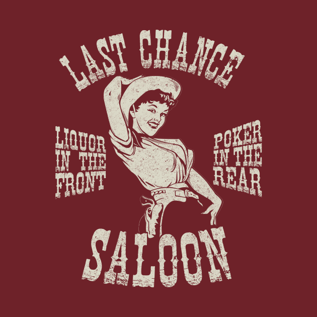 Last Chance Saloon - Last Chance Saloon - Long Sleeve T-Shirt | TeePublic
