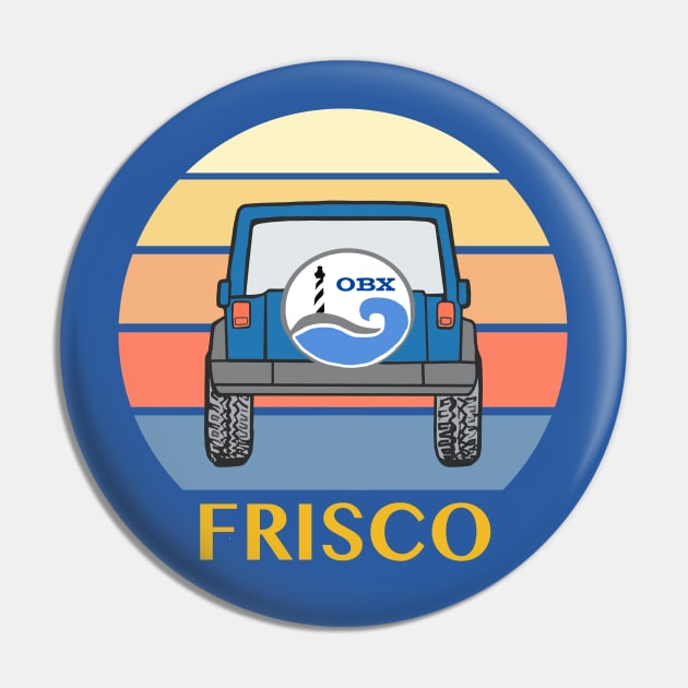 Frisco OBX Pin by Trent Tides