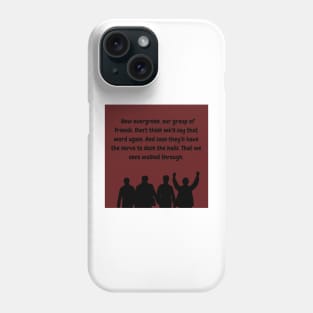 How Evergreen our Group of Friends Phone Case