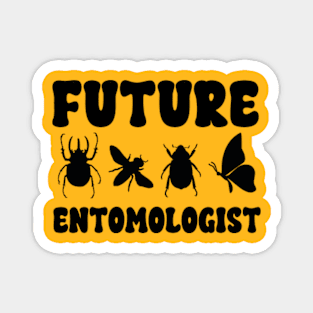 Future Entomologist - Entomology Insect Lover Bug Collector Magnet