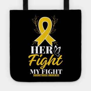 Her Fight My Fight Ribbon Endometriosis Awareness Tote