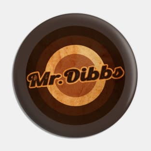 mr.dibbs Pin