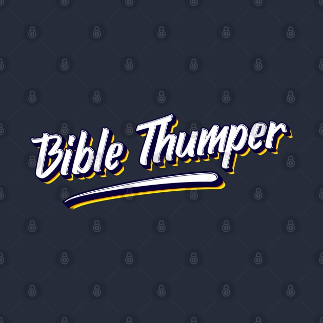 Bible Thumber Script - Christian Design by Crossight_Overclothes