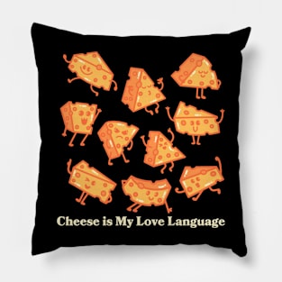 Cheese is My Love Language Pillow