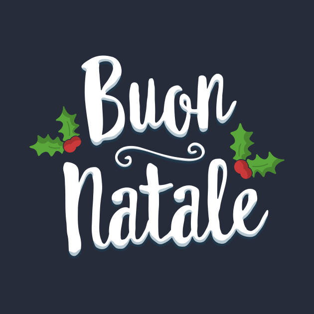 Buon Natale Christmas T-Shirt Italy Italian Merry Xmas by 14thFloorApparel