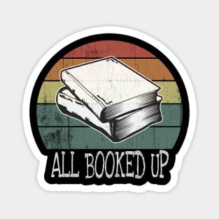 All Booked Up Funny Book Lovers Reading Gift Magnet