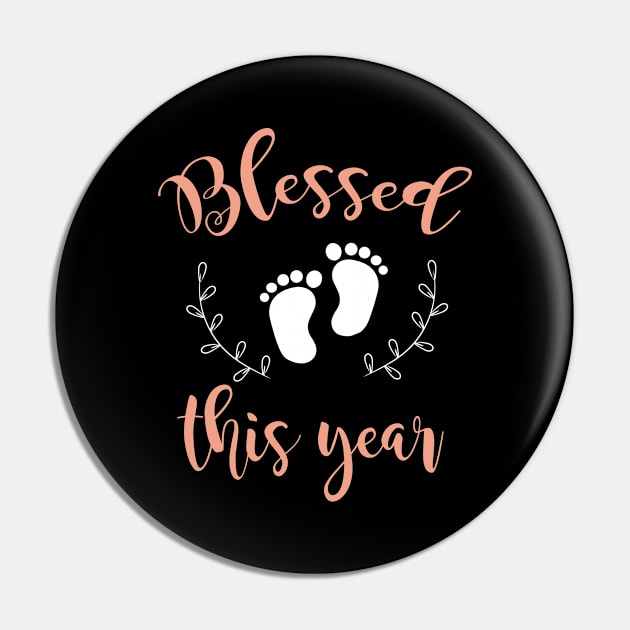 Blessed This Year Pin by Cooldruck