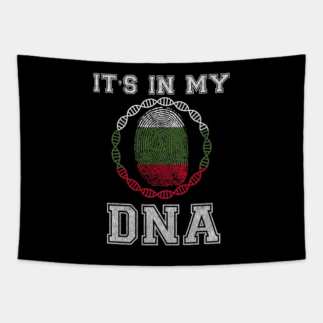 Bulgaria  It's In My DNA - Gift for Bulgarian From Bulgaria Tapestry by Country Flags