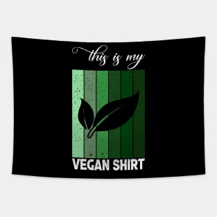 This is my vegan shirt Tapestry