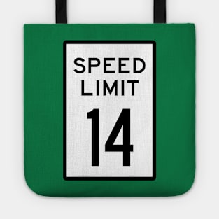 Speed Limit 14 mph Tote