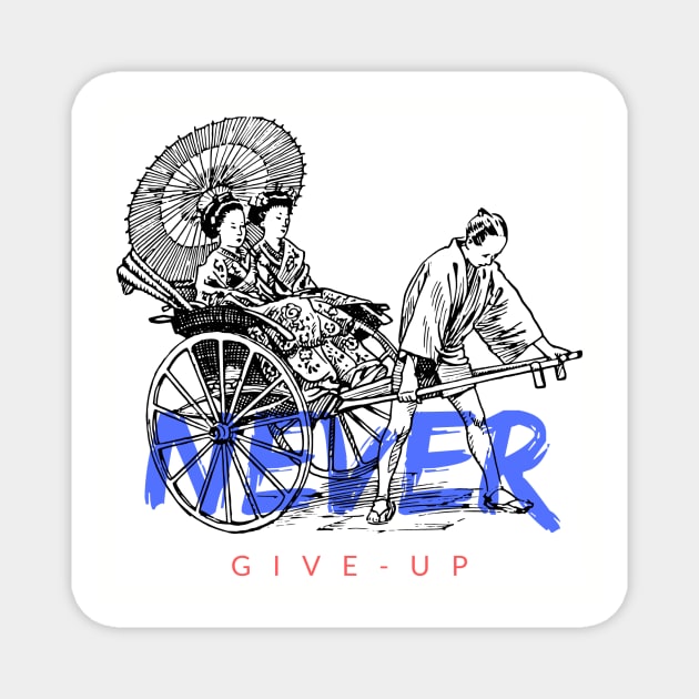 never give up Magnet by brightakStudio