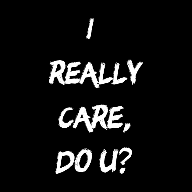 I really do care by Epic_Coalition