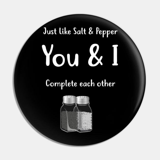 Salt and Pepper T Shirt Complete Couples Pin by MaryMas