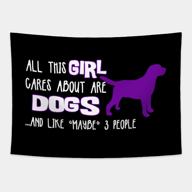 All this GIRL cares about are DOGS ....and like *maybe* 3 people Tapestry by The Lemon Stationery & Gift Co