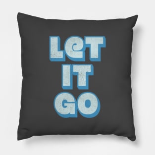 Let It Go Vintage Pillow