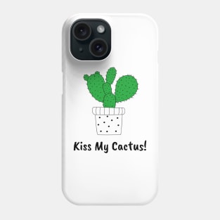 Kiss My Cactus Phone Case