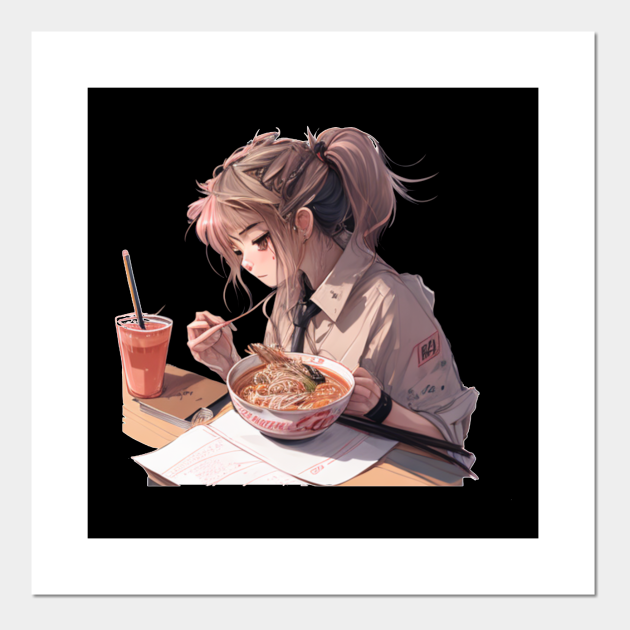 Japanese Ramen Anime Girl - Manga Girl - Posters and Art Prints | TeePublic Japanese Ramen Anime Girl - Manga Girl - Posters and Art Prints | TeePublic
