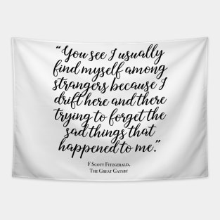 Among strangers - Fitzgerald quote Tapestry