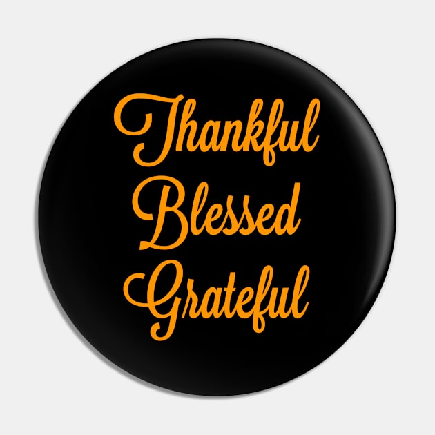 Thankful Blessed Grateful Fall/Winter Gift Family Thanksgiving Pin by Inspire Enclave